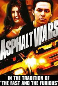 Asphalt Wars is the best movie in Mario Alvarado filmography.