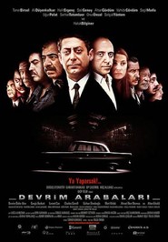 Devrim arabalari movie in Haluk Bilginer filmography.