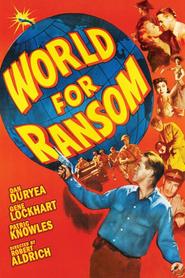 World for Ransom movie in Dan Duryea filmography.