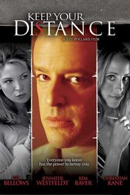 Keep Your Distance is the best movie in Gil Bellows filmography.