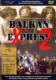 Balkan ekspres 2 movie in Branko Cvejic filmography.