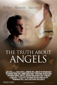 The Truth About Angels is the best movie in Corie Lee Loiselle filmography.