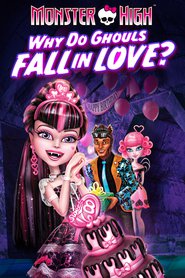 Monster High: Why Do Ghouls Fall in Love? movie in Mark Mercado filmography.
