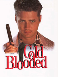 Coldblooded movie in David Anthony Higgins filmography.