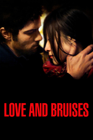 Love and Bruises movie in Sifan Shao filmography.
