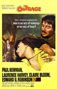 The Outrage movie in Paul Newman filmography.