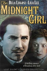 The Midnight Girl is the best movie in John D. Walsh filmography.