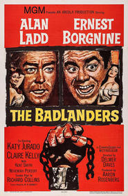 The Badlanders movie in Alan Ladd filmography.