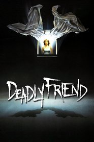 Deadly Friend is the best movie in Michael Sharrett filmography.