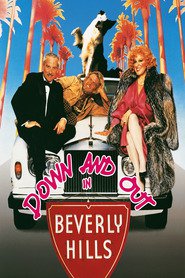 Down and Out in Beverly Hills movie in Paul Mazursky filmography.
