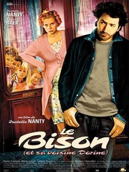 Le bison (et sa voisine Dorine) is the best movie in Edouard Baer filmography.