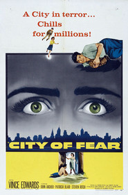 City of Fear movie in Vince Edwards filmography.
