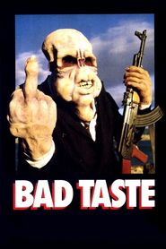 Bad Taste is the best movie in Peter Jackson filmography.