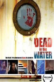 Dead in the Water is the best movie in Marko Antonio Martinez filmography.