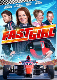 Fast Girl is the best movie in Caroline Rhea filmography.