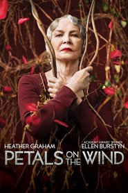 Petals on the Wind movie in Ellen Burstyn filmography.
