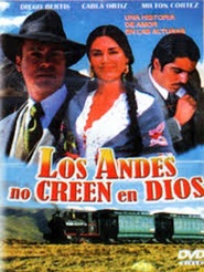 Los Andes no creen en Dios movie in Luis Bredow filmography.