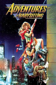 Adventures in Babysitting is the best movie in John Ford Noonan filmography.