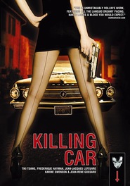 Killing Car movie in Jean-Loup Philippe filmography.