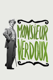 Monsieur Verdoux movie in Audrey Betz filmography.