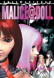 Malice@Doll is the best movie in Elisabeth Harmon-Haid filmography.