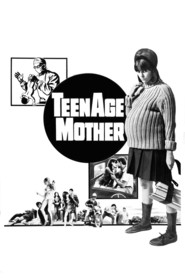 Teenage Mother movie in George Peters filmography.