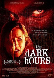The Dark Hours movie in Dov Tiefenbach filmography.