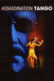 Assassination Tango movie in Robert Duvall filmography.