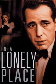 In a Lonely Place movie in Frank Lovejoy filmography.