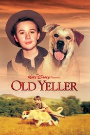 Old Yeller movie in Chuck Connors filmography.