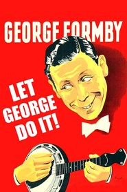 Let George Do It! movie in Bernard Lee filmography.