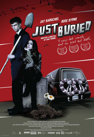 Just Buried movie in Jay Baruchel filmography.
