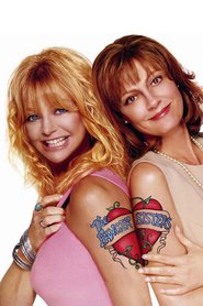 The Banger Sisters movie in Goldie Hawn filmography.