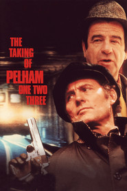 The Taking of Pelham One Two Three movie in Dick O'Neill filmography.