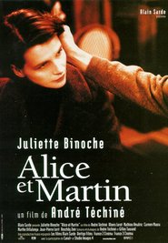 Alice et Martin movie in Juliette Binoche filmography.