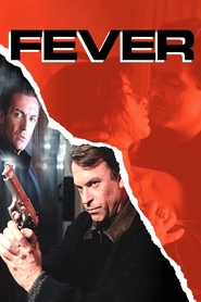 Fever movie in Armand Assante filmography.