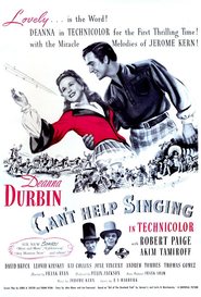 Can't Help Singing is the best movie in Deanna Durbin filmography.