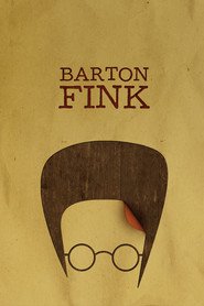 Barton Fink movie in Steve Buscemi filmography.