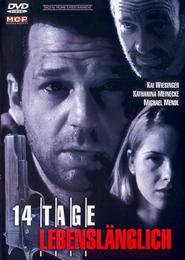 14 Tage lebenslanglich is the best movie in Jurgen Schornagel filmography.