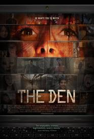The Den movie in Victoria Hanlin filmography.