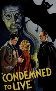 Condemned to Live is the best movie in Ferdinand Schumann-Heink filmography.