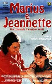 Marius et Jeannette movie in Ariane Ascaride filmography.