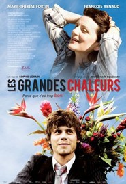 Les grandes chaleurs is the best movie in François Arnaud filmography.