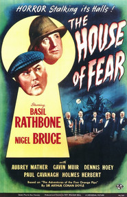 The House of Fear movie in Holmes Herbert filmography.