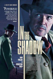 In the Shadow is the best movie in Marek Taclik filmography.
