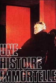 Histoire immortelle movie in Orson Welles filmography.