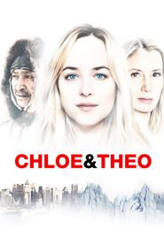Chloe and Theo is the best movie in Dakota Johnson filmography.