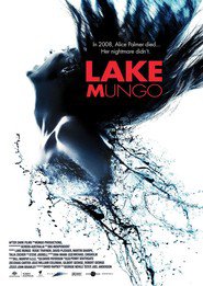Lake Mungo movie in Hloya Armstrong filmography.