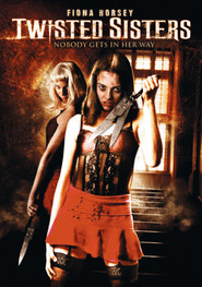 Twisted Sisters is the best movie in Dutch Dore-Boize filmography.