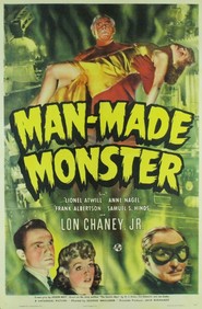Man Made Monster movie in Lon Chaney Jr. filmography.